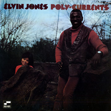 Poly-currents,Elvin Jones
