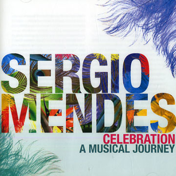 Celebration a musical journey,Sergio Mendes