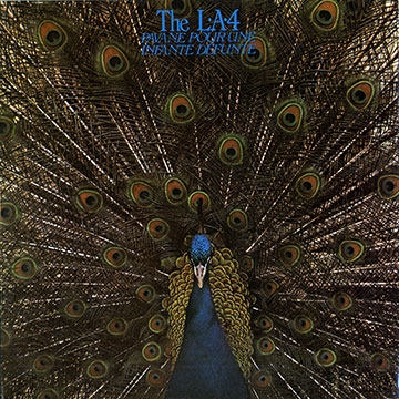 Pavane pour une infante défunte, The L.A. Four