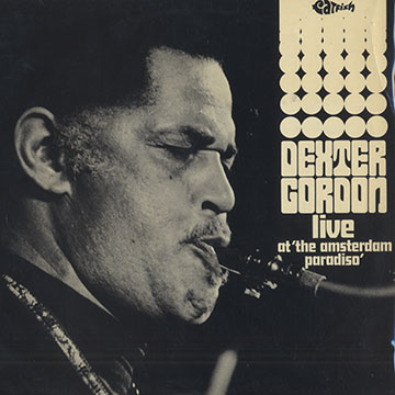 Live at The Amsterdam Paradiso,Dexter Gordon