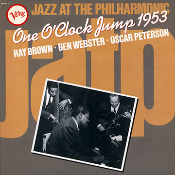 Jazz at the Philharmonic One o'clock Jump 1953,Ray Brown , Oscar Peterson , Ben Webster