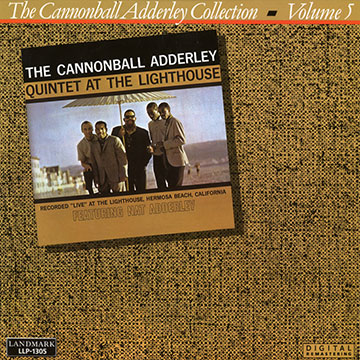 At the Lighthouse (The Cannonball Adderley Collection Volume 5),Cannonball Adderley