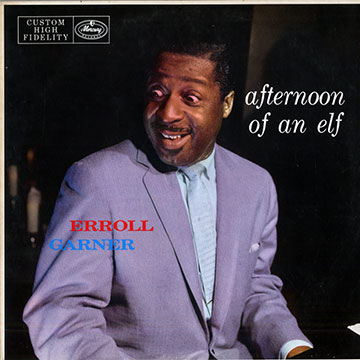 Afternoon of an elf,Erroll Garner