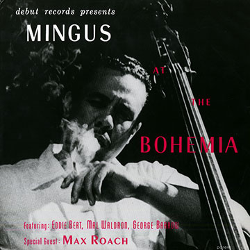 Mingus at the Bohemia,Charles Mingus