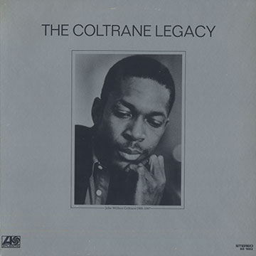 The Coltrane legacy,John Coltrane