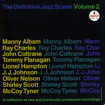 The definitive jazz scene volume 2,Manny Albam , Ray Charles , John Coltrane , Tommy Flanagan , Lionel Hampton , Jay Jay Johnson , Oliver Nelson , Shirley Scott , McCoy Tyner