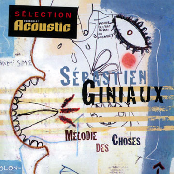Melodie des choses,Sebastien Giniaux