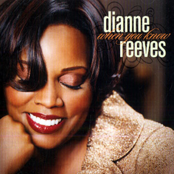 When you know,Dianne Reeves