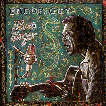 Blues Singer,Buddy Guy