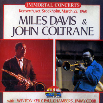 Miles Davis & John Coltrane,John Coltrane , Miles Davis