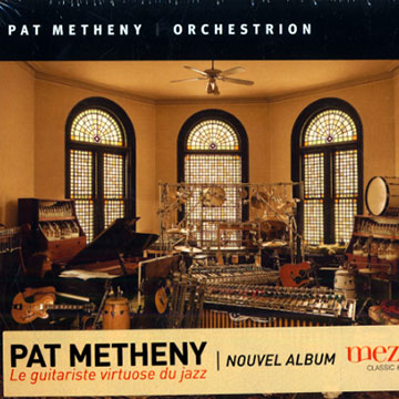Orchestrion,Pat Metheny