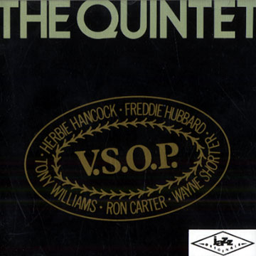 The Quintet V.S.O.P., VSOP The Quintet