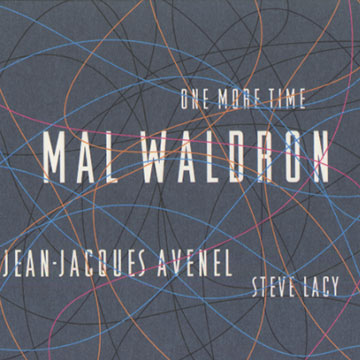 One more time,Mal Waldron