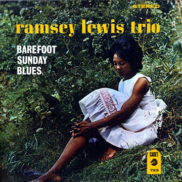 Barefoot sunday blues,Ramsey Lewis