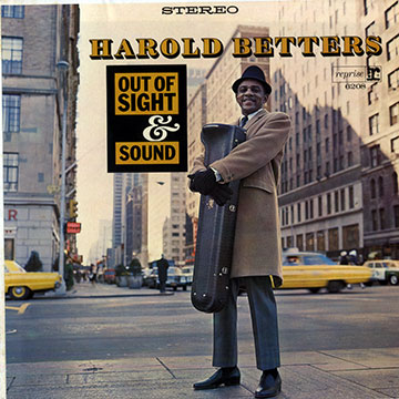 Out of sight & sound,Harold Betters