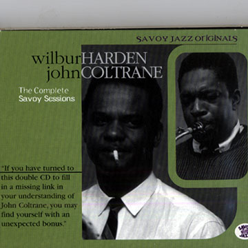 The Complete Savoy Sessions,John Coltrane , Wilbur Harden