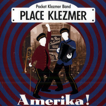 Amerika!,  Pocket Klezmer Band