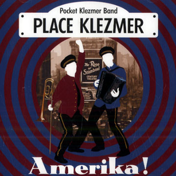 Amerika!, Pocket Klezmer Band