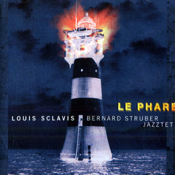 Le phare,Louis Sclavis