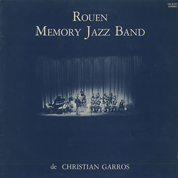 Rouen Memory Jazz Band,Christian Garros ,  Rouen Memory Jazz Band