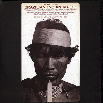 Anthology of Brazilian Indian music, Various Artists