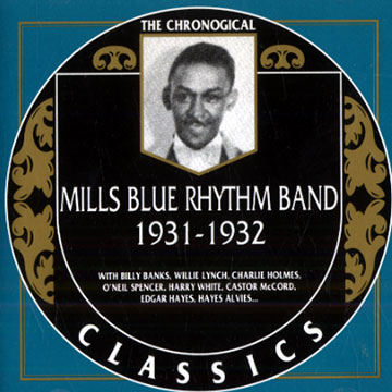 Mills Blue Rhythm Band 1931-1932, The Mills Blue Rhythm Band
