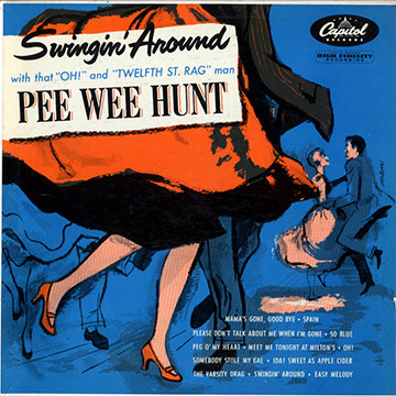 Swingin' around,Pee Wee Hunt