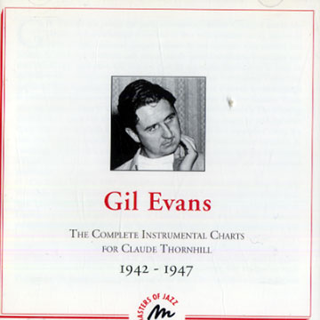 The Complete Instrumental Charts for Claude Thornhill,Gil Evans