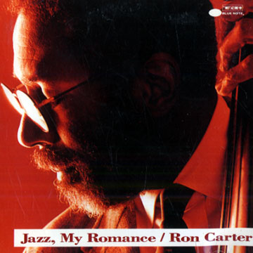 Jazz, my romance,Ron Carter