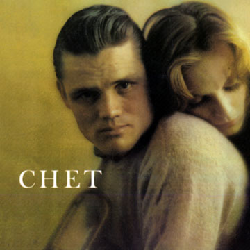 Chet,Chet Baker