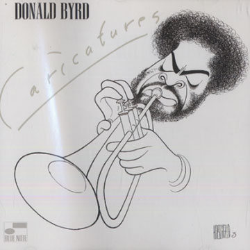Caricatures,Donald Byrd