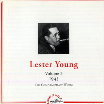 Lester Young vol.3 1943,Lester Young