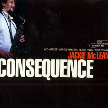 Consequence,Jackie McLean