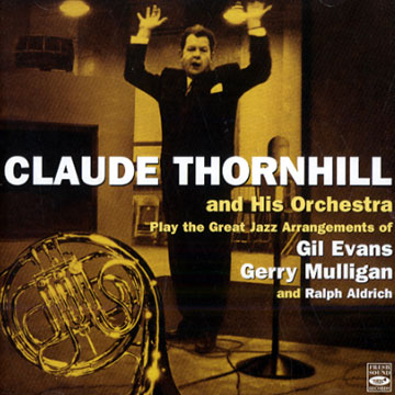 Claude Thornhill and his Orchestra,Claude Thornhill