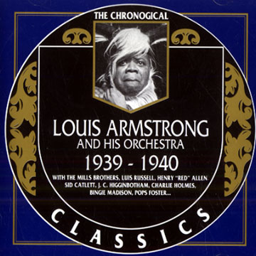 Louis Armstrong and his orchestra 1939 - 1940,Louis Armstrong