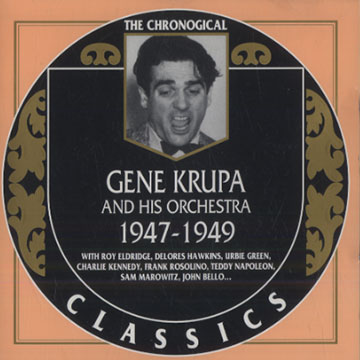 Gene Krupa and his orchestra 1947 - 1949,Gene Krupa