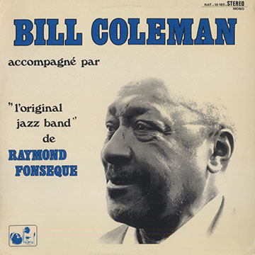 Bill Coleman accompagn par l' Original Jazz band de Raymond Fonseque,Bill Coleman