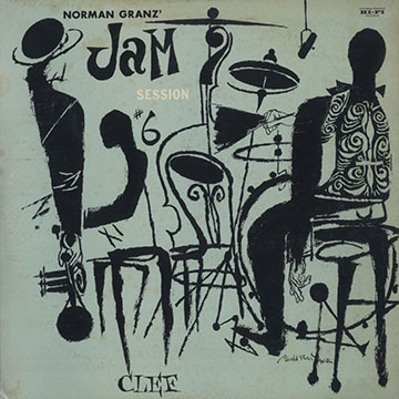 Jam Session n°6,Louis Bellson , Ray Brown , Buddy DeFranco , Roy Eldridge , Herb Ellis , Dizzy Gillespie , Bill Harris , Oscar Peterson , Flip Phillips