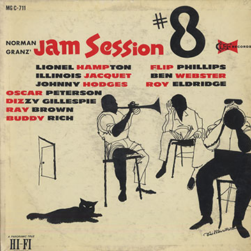Norman Granz' Jam Session n°8,Ray Brown , Roy Eldridge , Dizzy Gillespie , Lionel Hampton , Johnny Hodges , Illinois Jacquet , Oscar Peterson , Flip Phillips , Buddy Rich , Ben Webster
