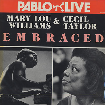Embraced,Cecil Taylor , Mary Lou Williams