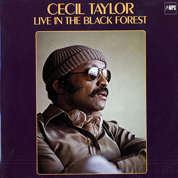 Live in the Black Forest,Cecil Taylor