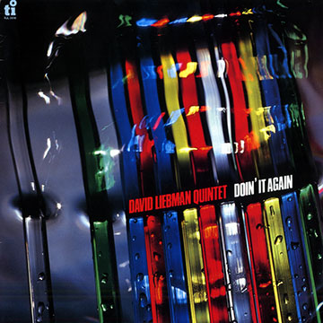 Doin' it again,Dave Liebman