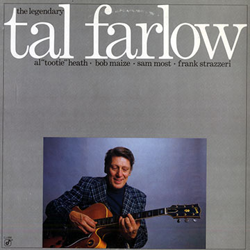 The legendary Tal farlow,Tal Farlow