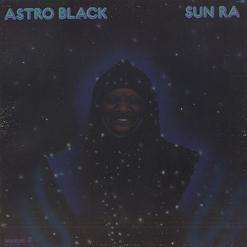 Astro Black, Sun Ra