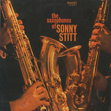 The saxophones of Sonny Stitt,Sonny Stitt