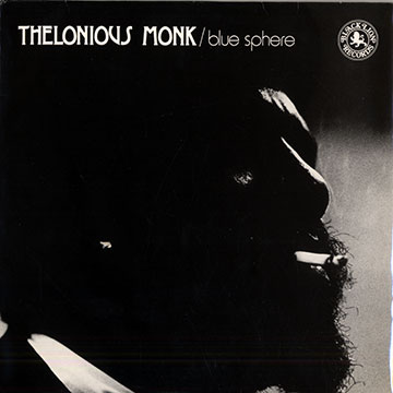 Blue sphere,Thelonious Monk