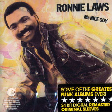 Mr. Nice Guy,Ronnie Laws