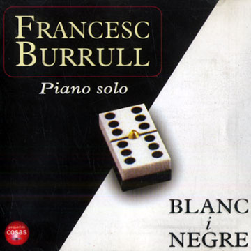 Blanc i Negre,Francesc Burrull