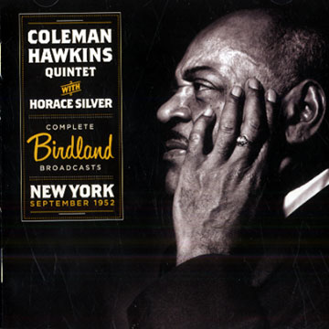 Complete Birdland broadcast,Coleman Hawkins