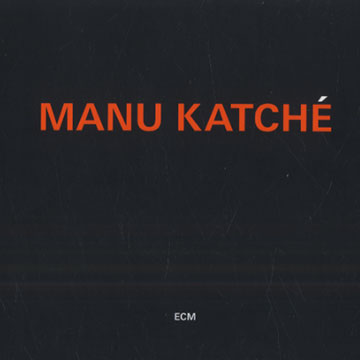 Manu Katche,Manu Katch